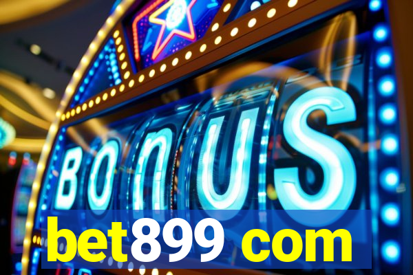 bet899 com